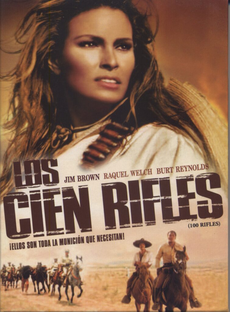 Cartel de la película Los cien rifles (1969) con Raquel Welch, Jim Brown y Burt Reynolds